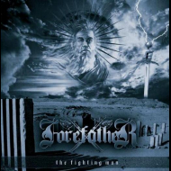 FOREFATHER The fighting man [CD]